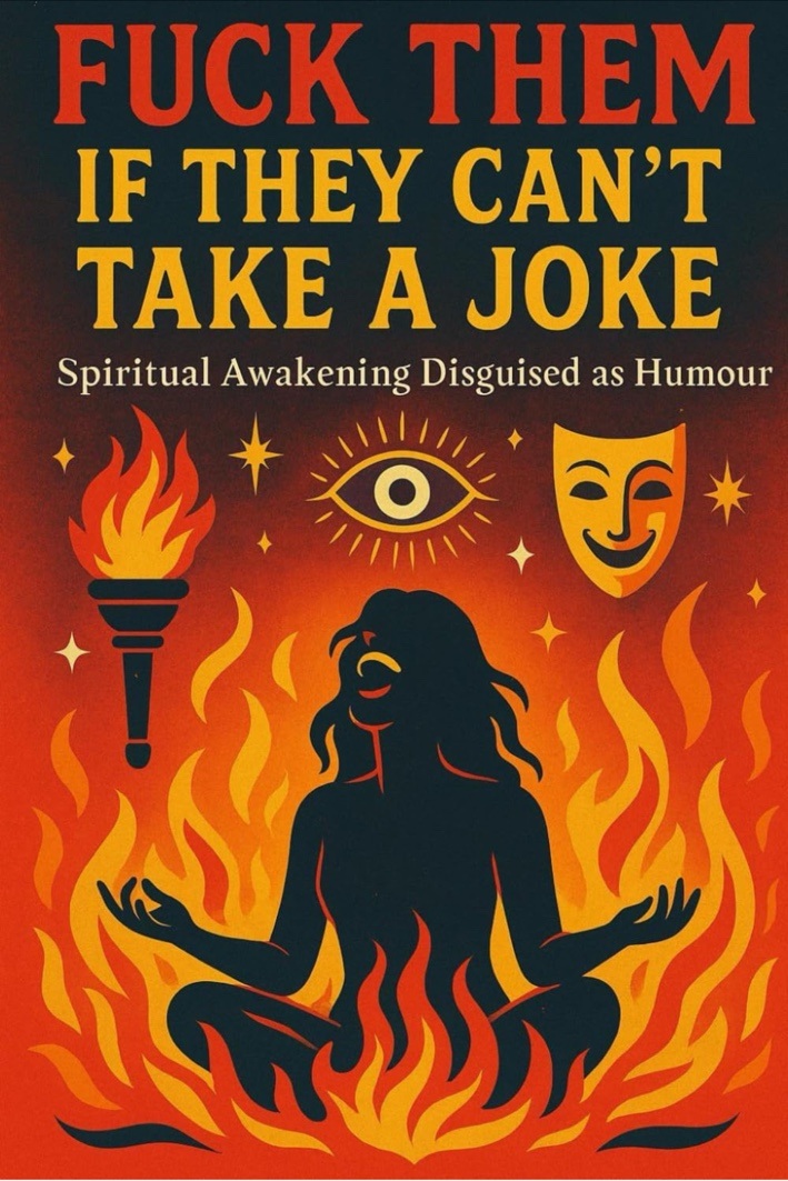 Fuck Them If They Can't Take a Joke book cover
